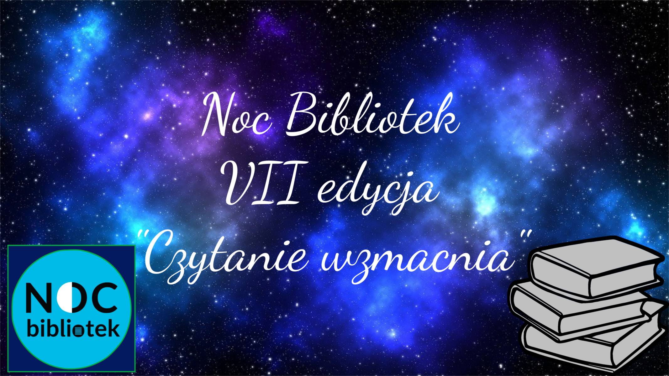 You are currently viewing Noc Bibliotek VII edycja „Czytanie wzmacnia” – zaproszenie