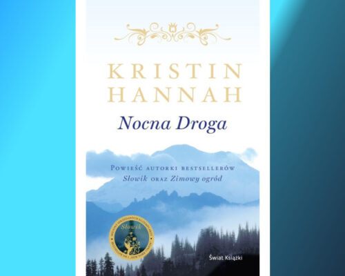 Nocna droga | Kristin Hannah