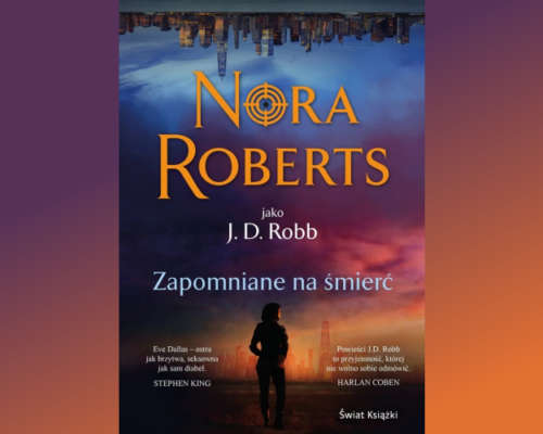 Zapomniane na śmierć | Nora Roberts