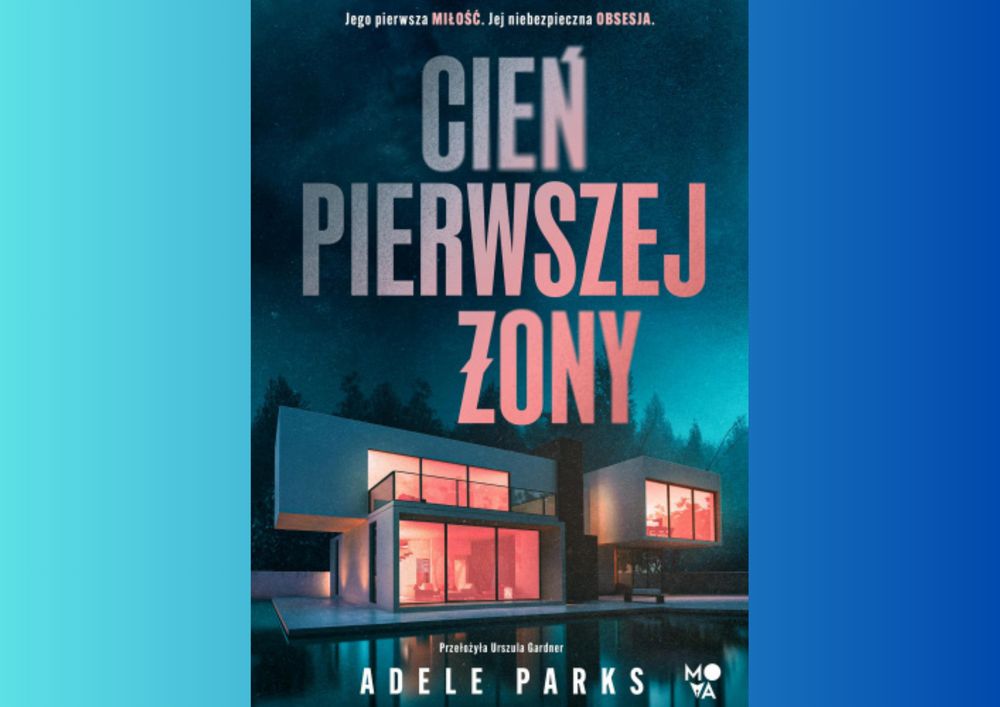 You are currently viewing Cień pierwszej żony | Adele Parks