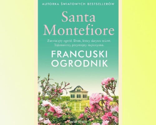 Francuski ogrodnik | Santa Montefiore