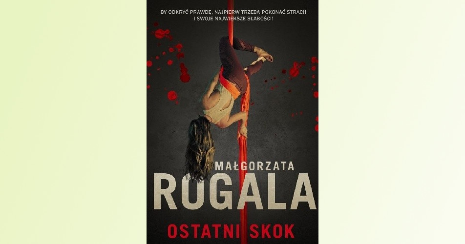 You are currently viewing Ostatni skok |  Małgorzata Rogala