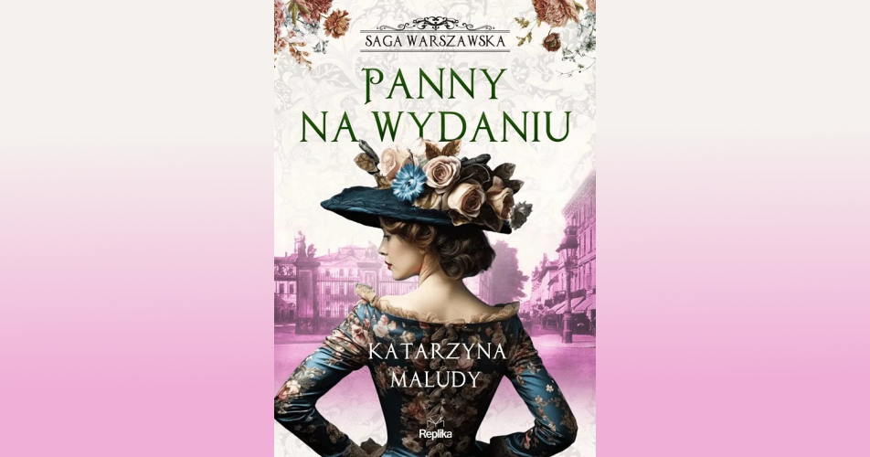 You are currently viewing Panny na wydaniu | Katarzyna Maludy