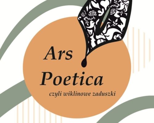 Ars poetica – czyli Wiklinowe Zaduszki