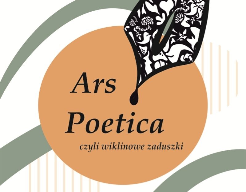 You are currently viewing Ars poetica – czyli Wiklinowe Zaduszki
