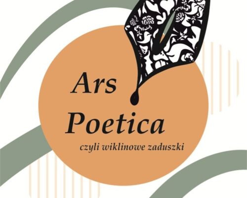 Ars poetica – czyli Wiklinowe Zaduszki