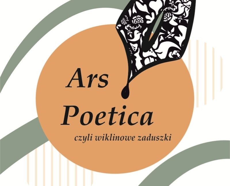 You are currently viewing Ars poetica – czyli Wiklinowe Zaduszki