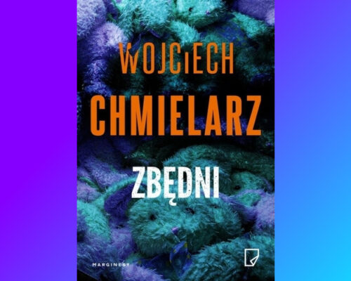 Zbędni | Wojciech Chmielarz