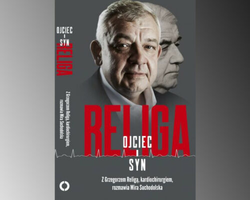 Religa. Ojciec i syn | Grzegorz Religa, Mira Suchodolska