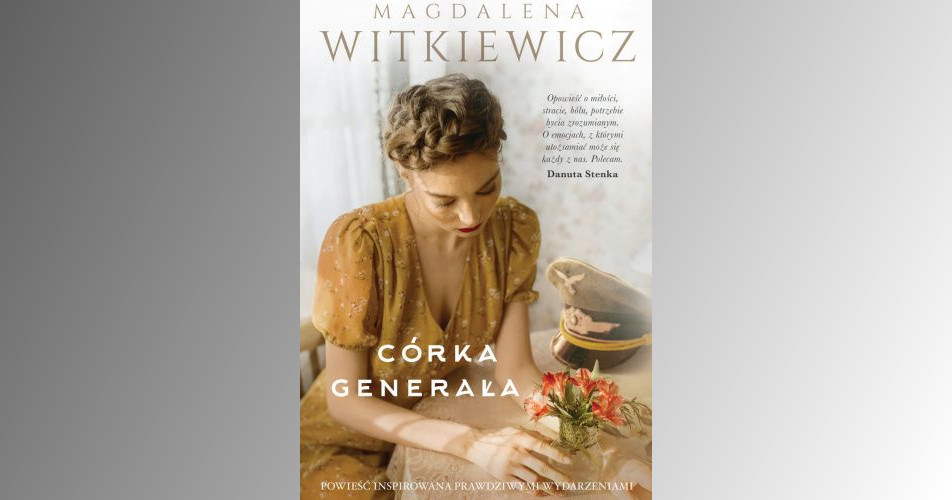 You are currently viewing Córka generała | Magdalena Witkiewicz
