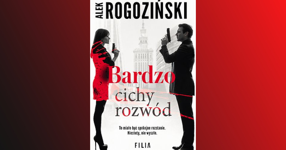 You are currently viewing Bardzo cichy rozwód | Alek Rogoziński
