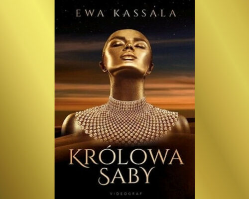 Królowa Saby | Ewa Kassala