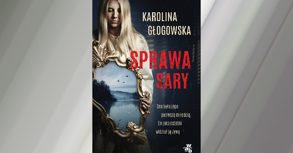 You are currently viewing Sprawa Sary | Karolina Głogowska