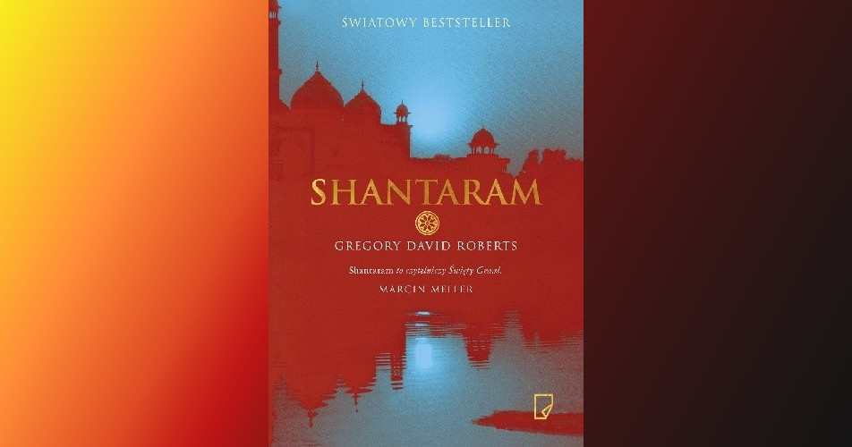 You are currently viewing Shantaram | Gregory David Roberts