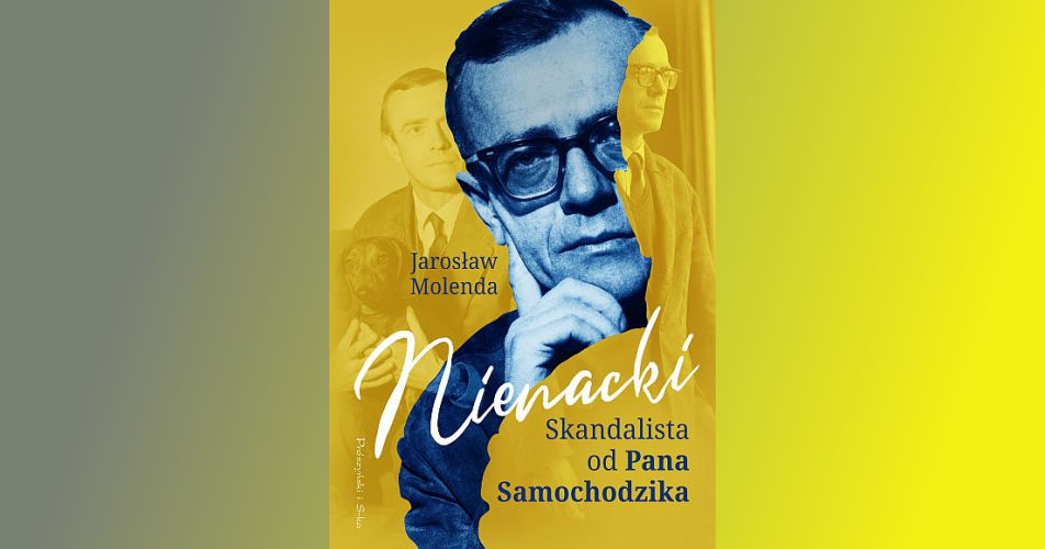 You are currently viewing Nienacki. Skandalista od Pana Samochodzika | Jarosław Molenda