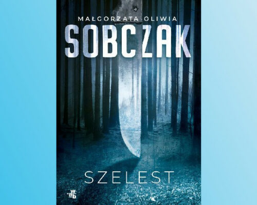 Szelest | Małgorzata Oliwia Sobczak