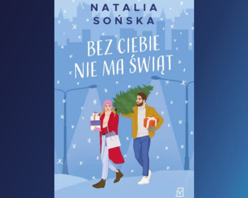 Bez Ciebie nie ma świąt | Natalia Sońska