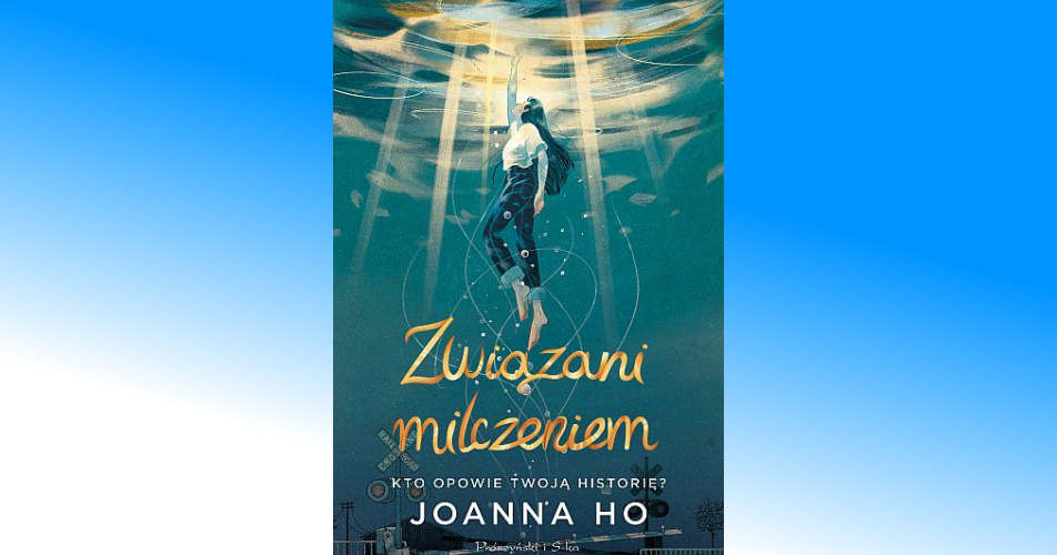 You are currently viewing Związani milczeniem  | Joanna Ho