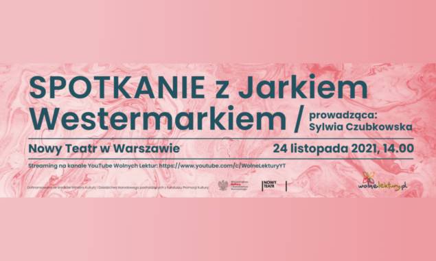 You are currently viewing Zaproszenie na spotkanie z Jarkiem Westermarkiem