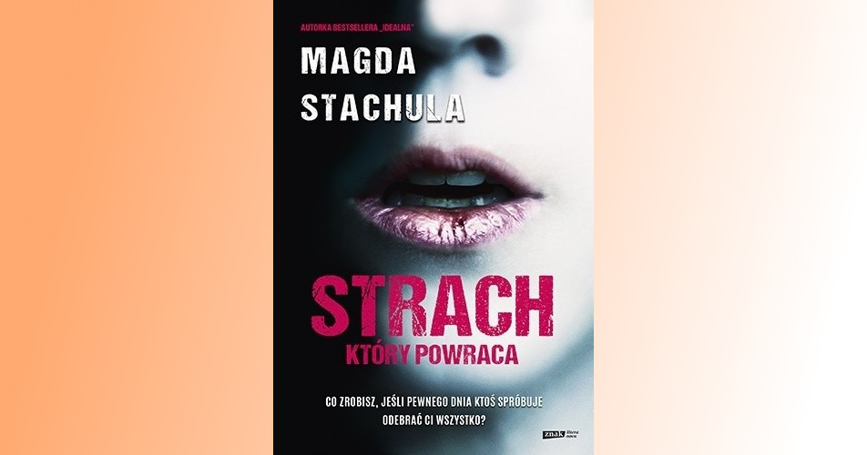 You are currently viewing Strach, który powraca | Magda Stachula
