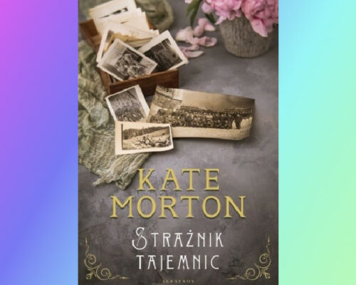 Strażnik tajemnic | Kate Morton