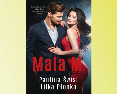 Mala M. |  Lilka Płonka, Paulina Świst
