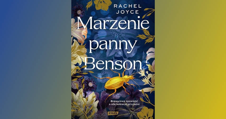 You are currently viewing Marzenie panny Benson | Rachel Joyce