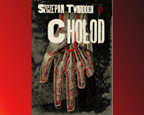 Chołod | Szczepan Twardoch