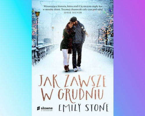 Jak zawsze w grudniu | Emily Stone