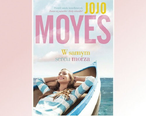W samym sercu morza | Jojo Moyes