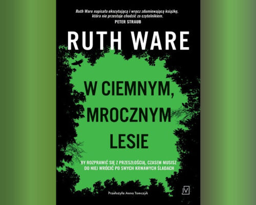 W ciemnym, mrocznym lesie | Ruth Ware