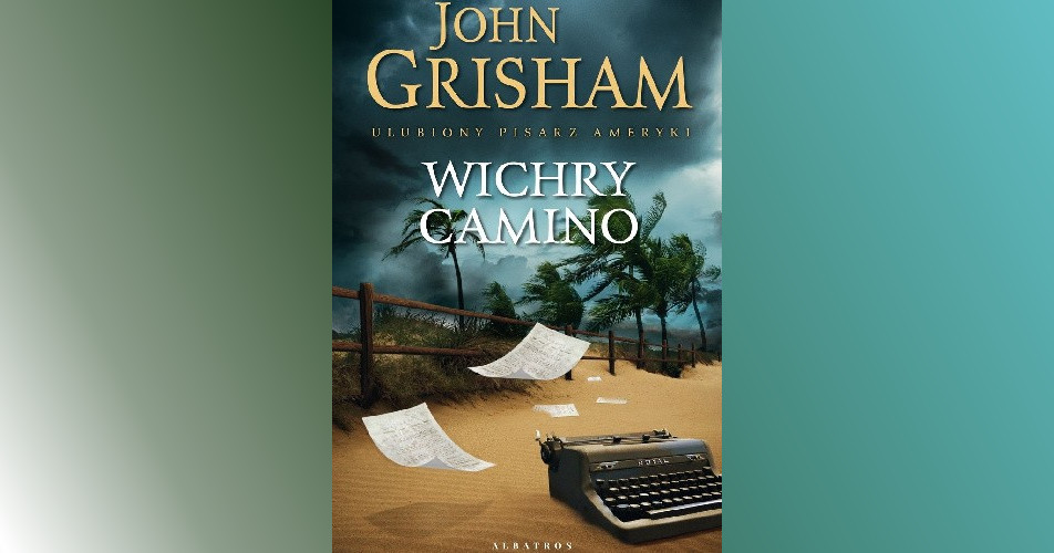 You are currently viewing Wichry Camino | John Grisham