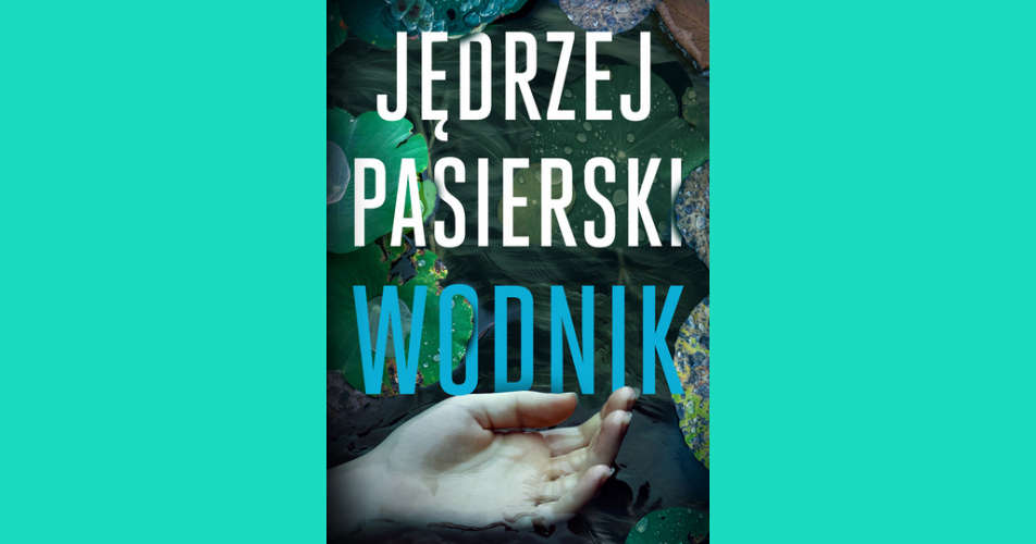 You are currently viewing Wodnik  | Jędrzej Pasierski