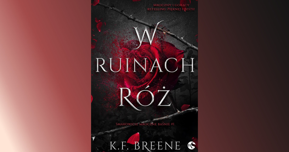 You are currently viewing W ruinach róż | K.F. Breene
