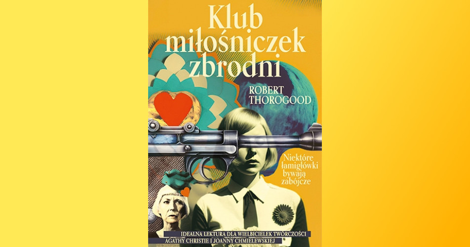 You are currently viewing Klub miłośniczek zbrodni | Robert Thorogood