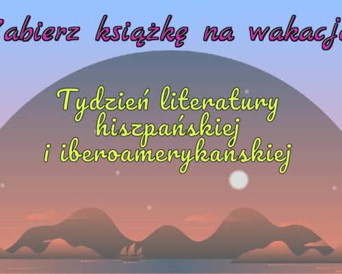 Tydzień literatury hiszpańskiej i iberoamerykańskiej