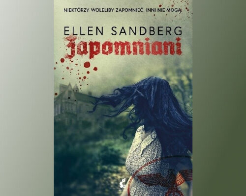 Zapomniani – Ellen Sandberg