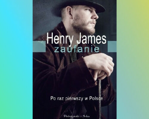 Zaufanie | Henry James