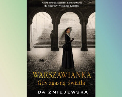 Gdy zgasną światła | Ida Żmiejewska