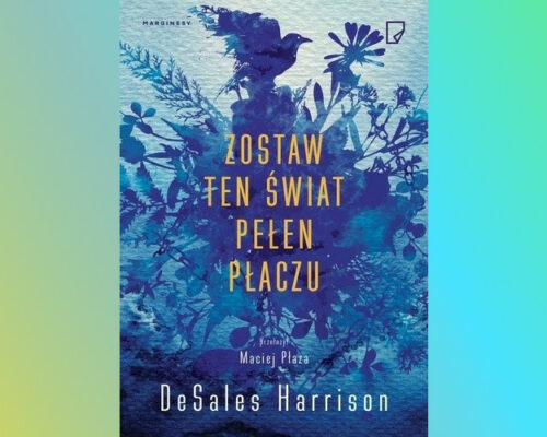 Zostaw ten świat pełen płaczu | Harrison DeSales